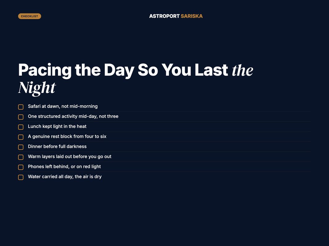 Checklist for pacing a full day at Sariska before a night session